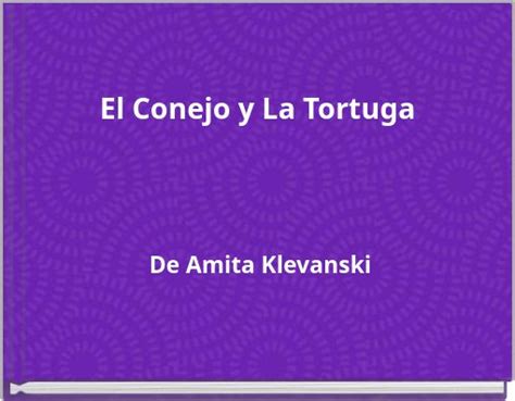 El Conejo y la Tortuga - Una storia messicana del IV secolo che celebra l'ingegno e la perseveranza!